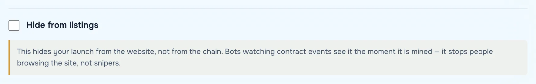 The stealth launch option
